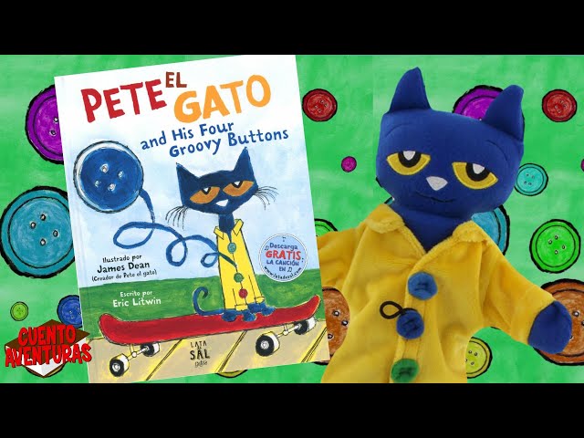 Vídeo relacionado con PETE EL GATO AND HIS FOUR GROOVY BUTTONS (Colección Gatos)