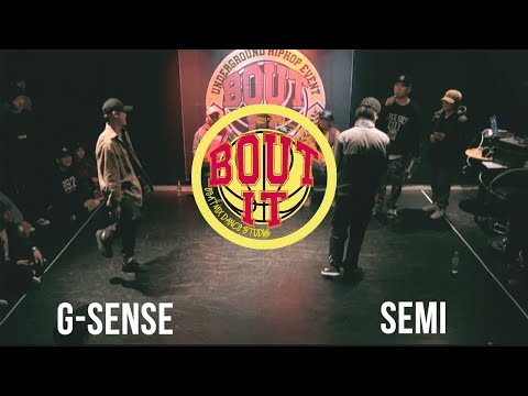 BOUT IT  VOL .2 - HIPHOP BATTLE 8강  G-SENSE vs SEMI