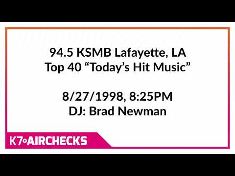 94.5 KSMB Lafayette, LA - Top 40 "Today's Hit Music" - 8/27/1998