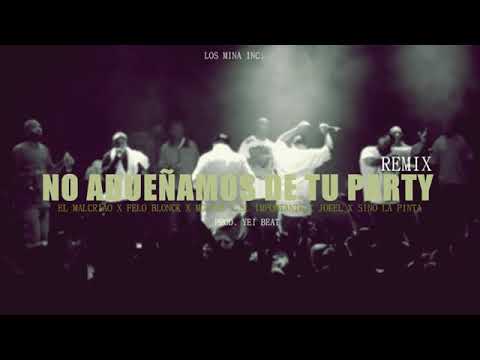 MC One OG - NO ADUEÑAMOS DE TU PARTY - ft Malcriao, Felo Blonck, El Importante, Jokel, Sino Lapinta
