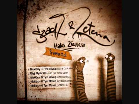 Szach & Zetena - Niektórzy O Tym Mówią (dj Prosper RMX)