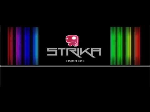 STRIKA - Track ''remix'' Nicky Romero, Lady Gaga, Pitbull, Skrillex, Calvin Harris, Flo Rida...
