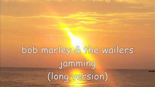 bob marley & the wailers jamming long version