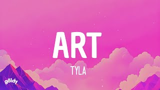 Tyla - ART (Lyrics)