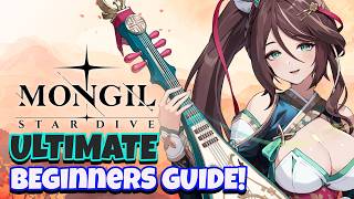 The ULTIMATE BEGINNERS GUIDE! Everything you NEED to Know to Begin! [Mongil: Star Dive]