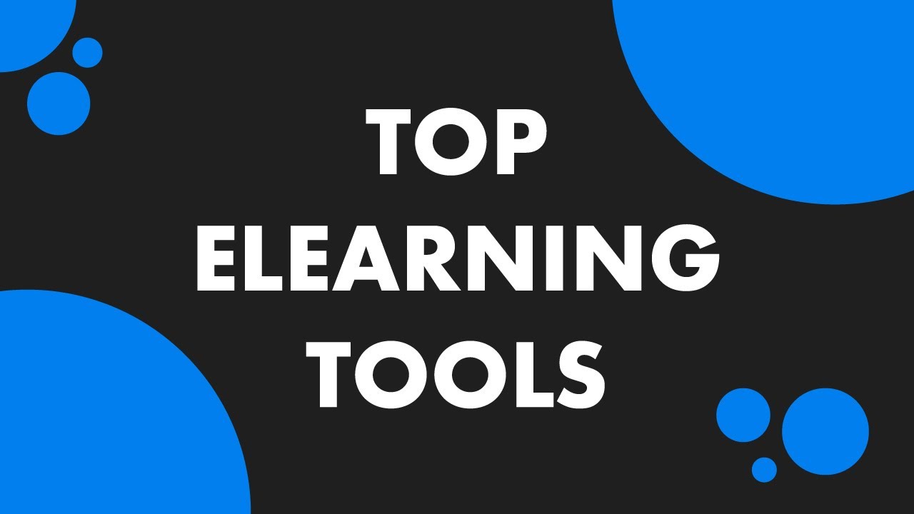 Top eLearning Tools for Instructional Designers