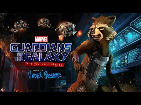 Guardians of the Galaxy: The Telltale Series - Episode 2: Under Pressure - Full Walkthrough HD