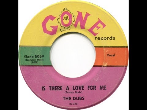 The Dubs - Is There A Love For me (1958 Doo Wop Gold)