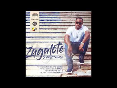 Zagalote  - O Missionário (Prod. Baba X The GenuiZz)