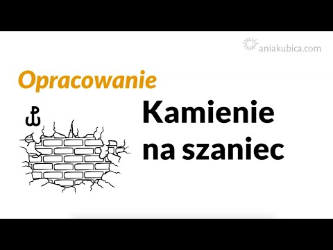 Kamienie na szaniec - opracowanie