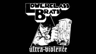 Shot Up Shot Down -  Lower Class Brats