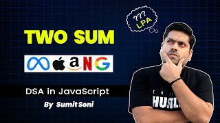 Neetcode 150 | Two Sum | DSA in JavaScript