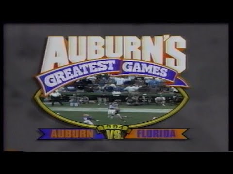 Auburn Football Highlights - 1994 Florida - Auburn's Greatest Games