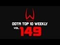 DotA - WoDotA Top10 Weekly Vol.149 