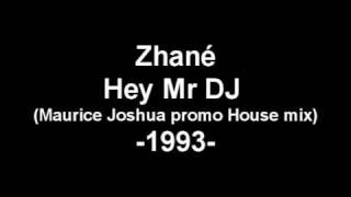 Zhané - Hey Mr DJ (Maurice Joshua promo House mix)