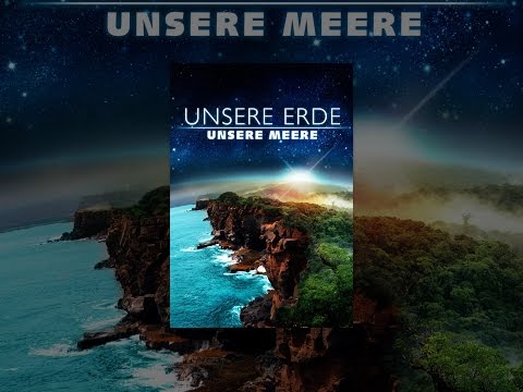 Unsere Erde, unsere Meere