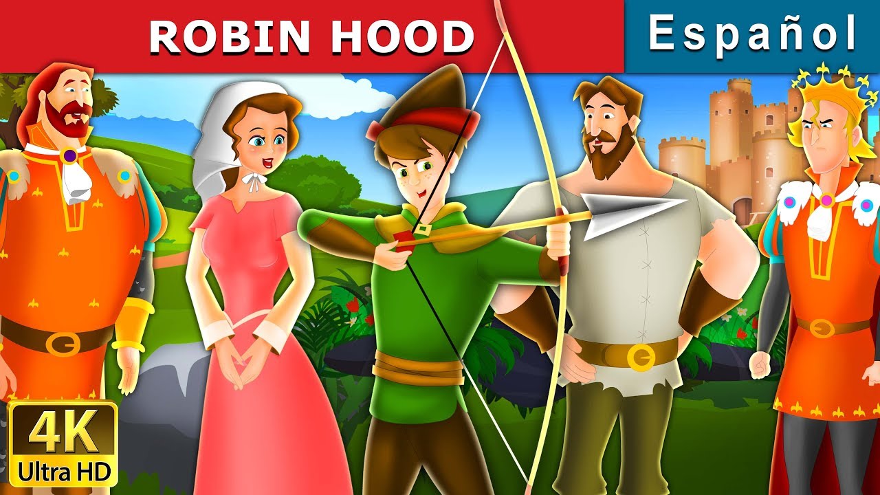 Robin Hood in Spanish | Spanish Fairy Tales