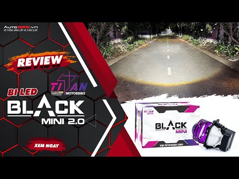 Bi LED Titan Black Mini 2.0 dành riêng cho xe máy