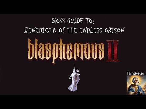 Blasphemous II Boss Guide: How to Beat Benedicta of the Endless Orison