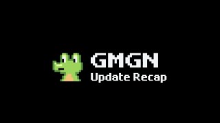 GMGN Update Recap 08/12 - 08/26