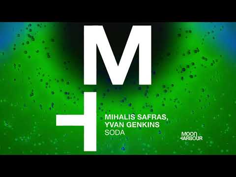 Mihalis Safras, Yvan Genkins - Soda [Moon Harbour Recordings]
