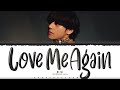 V 'Love Me Again' Lyrics [Color Coded Han_Rom_Eng] | ShadowByYoongi