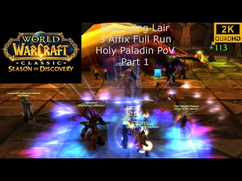 Season of Discovery | Blackwing Lair PuG | 3 Affix Full Run Part 1 | Holy Paladin PoV | 2K