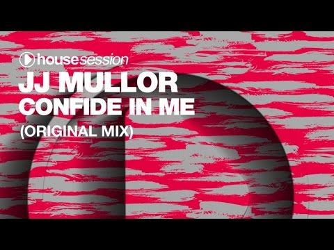 JJ Mullor - Confide In Me (Original Mix)