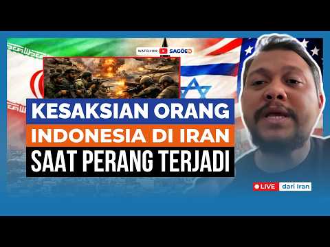 ⁠LIVE dari Iran: Cerita Orang Indonesia Tentang Perang Amerika-Israel Vs Iran
