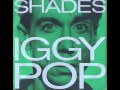 Iggy Pop - Shades (1986)