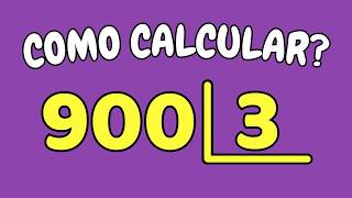 COMO CALCULAR 900 DIVIDIDO POR 3?| Dividir 900 por 3