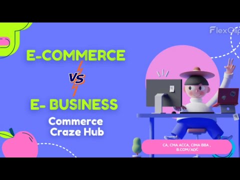 E-commerce Vs E-Business? Difference between? #mis #icma
