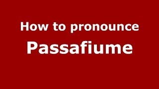How to pronounce Passafiume