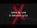 Follow My Lead - Ex Battalion Lyrics New Song (Official Audio)