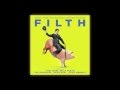 Filth (Official Soundtrack Mini-Sampler) 