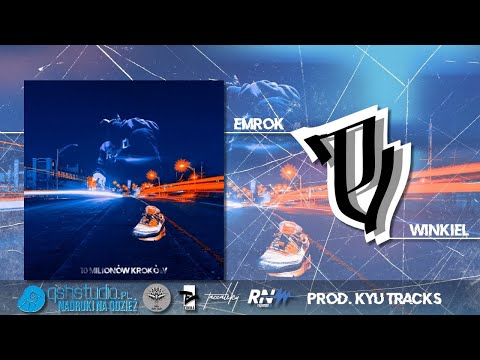 EMROK - WINKIEL PROD. KYU TRACKS (10 MILIONÓW KROKÓW)