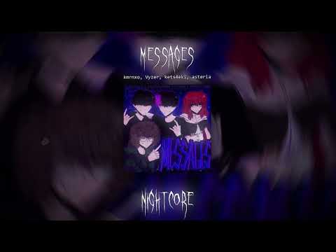 kmrnxo - MESSAGES (Nightcore)