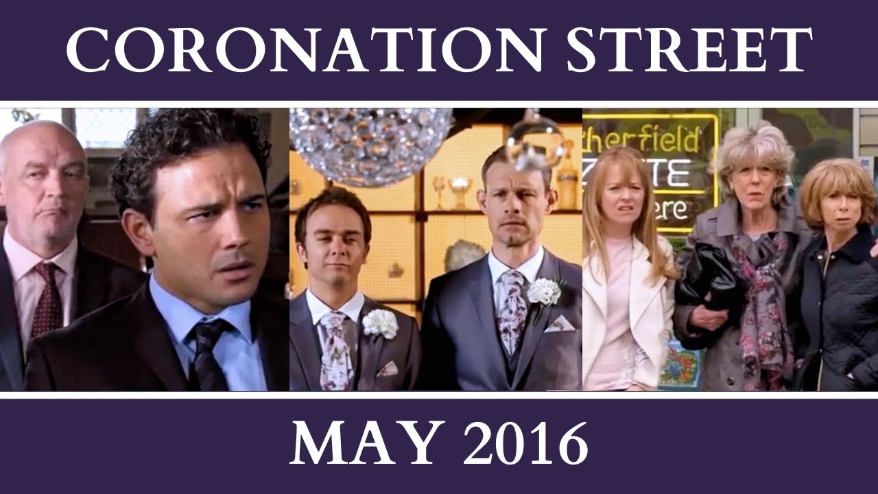 Coronation Street - May 2016