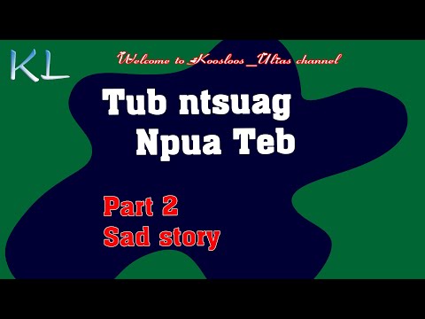 Tub Ntsuag Npua teb part2 5/6/2021