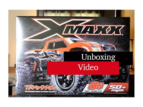 Traxxas Rc X-Maxx 8s Unboxing Video