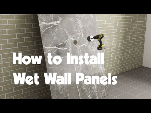 How to Install Wet Wall Panels