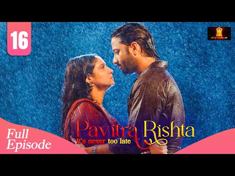 यहीं पर ख़तम होगा अर्चना मानव का सिलसिला | Pavitra Rishta |Ankita Lokhande Shaheer Sheikh Episode 16