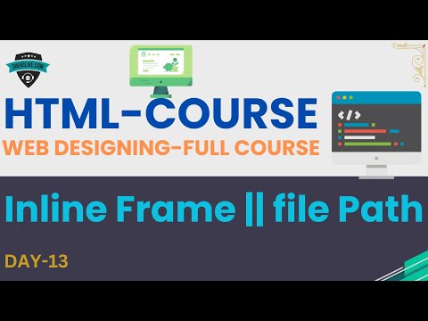 HTML File Paths The Key to Mastering Inline Frames |HTML Advanced Full Course |Web Designing Hindi