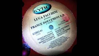 Luca Facchini - France Doucement (Après La Nuit)