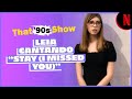 That '90s show | Lisa Loeb y Leia cantando ''Stay (I missed you)'' | Netflix