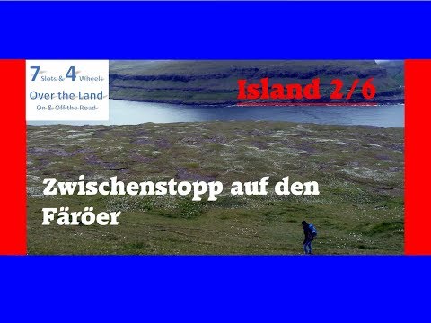 Zwischenstopp auf den Färöer (Island 2/6)