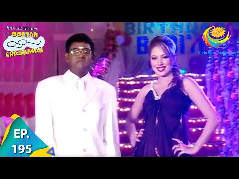 Taarak Mehta Ka Ooltah Chashmah - Episode 195 - Full Episode