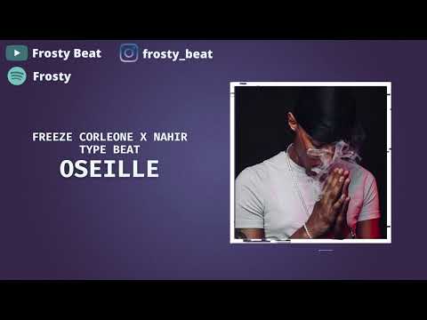 Freeze Corleone x Nahir type beat - "OSEILLE" [Frosty Beat]
