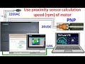 TIA Portal V17 PLC S7 1200 Connect With Proximity Sensor Speed Calculation Example