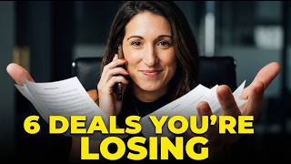 6 Deals You’re Losing Right Now (Fix This)